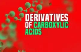 Derivatives of Carboxylic Acids