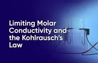 Limiting Molar Conductivity and the Kohlrausch's Law