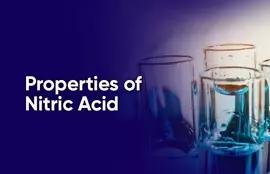 Properties of Nitric Acid
