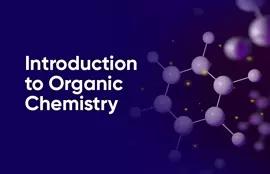 Introduction to Organic Chemistry