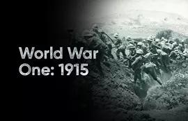 World War One: 1915