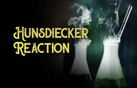 Hunsdiecker Reaction