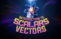 Introduction to Scalars & Vectors