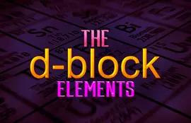 The d-block Elements