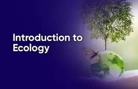 Introduction to Ecology