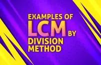 Examples of LCM by Division Method
