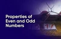 Properties of Even and Odd Numbers