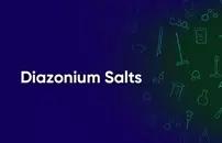 Diazonium Salts