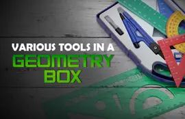 Various Tools in a Geometry Box