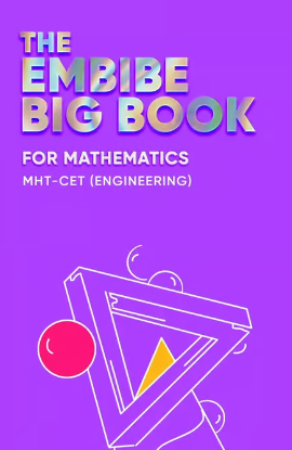 Embibe Big Book for MHT-CET Mathematics (Engineering)
